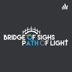 Bridge Of Sighs, Path Of Light.