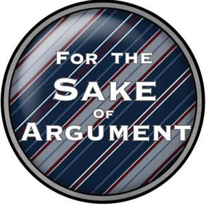 For the Sake of Argument