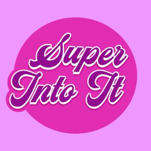 Super Into It: A Marvel Watch Podcast