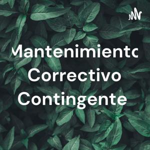 Mantenimiento Correctivo Contingente