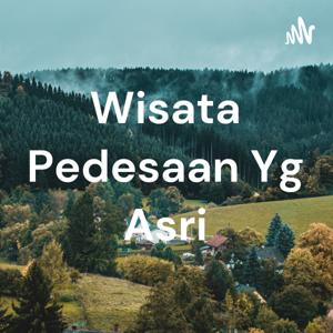 Wisata Pedesaan Yg Asri