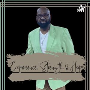 Experience, Strength and Hope | Tony Da’ Mayor