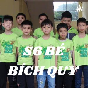 S6 BÉ BÍCH QUY