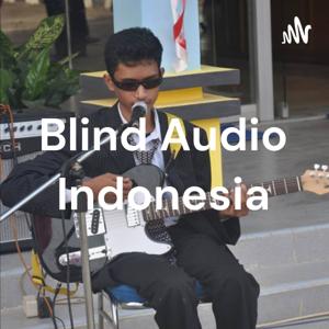 Blind Audio Indonesia