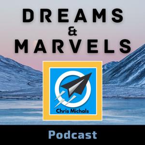 Dreams & Marvels