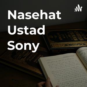 Nasehat Ustad Sony