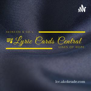 Lyric Cards Central by Akokeade