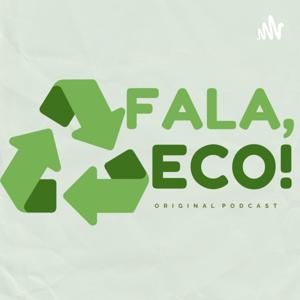 Fala, Eco!