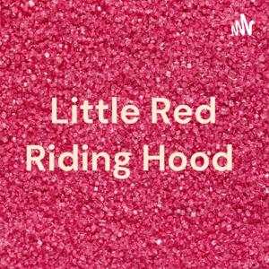 Little Red Riding Hood