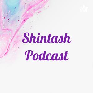 Shintash Podcast