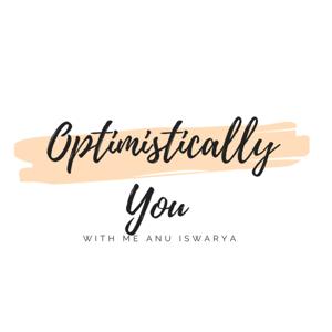 Optimistically You - A Tamil Self Help Podcast