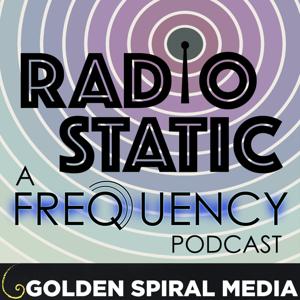 Radio Static - An aftershow companion to the CW series Frequency