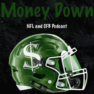 Money Down - An NFL/CFB Podcast