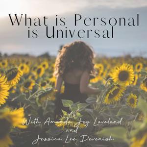 What is Personal is Universal