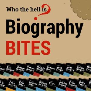 Who the hell is? Biography Bites