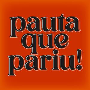 Pauta Que Pariu!