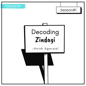 Decoding Zindagi