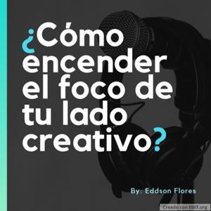 ¿Cómo encender el foco de tu lado creativo?