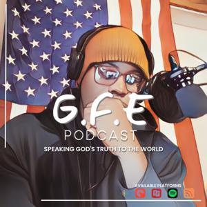 G.F.E Podcast