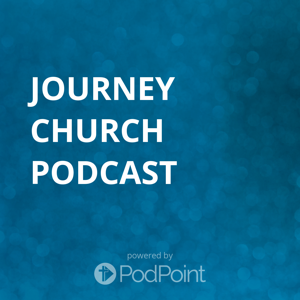 Journey Church Podcast