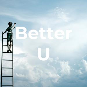 Better U