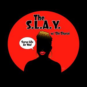 The Slay With Shi Sharai