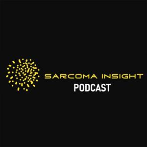 Sarcoma Insight Podcast