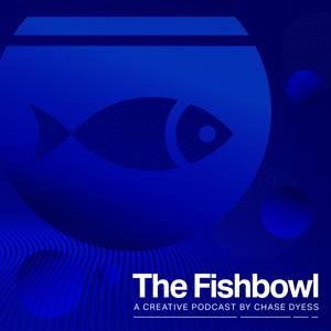 The Fishbowl