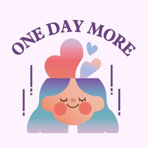 One Day More 再來一天，療癒吧！ by One Day More 再來一天，療癒吧！