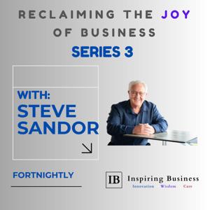 Reclaiming the JOY of Business
