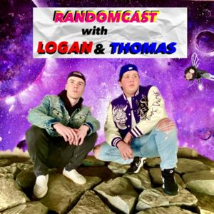 Randomcast with Logan and Thomas