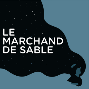 Le Marchand de Sable :  le podcast pour s'endormir by Engle