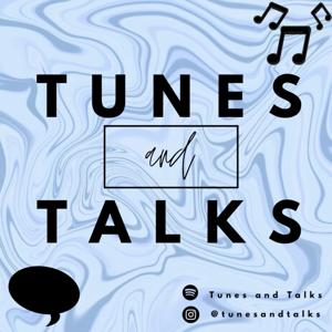 Tunes and Talks