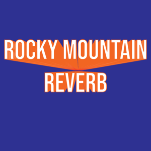 Rocky Mountain Reverb