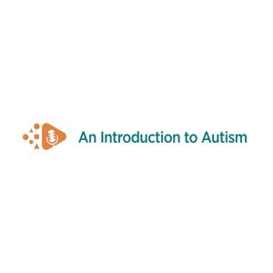 An Introduction to Autism