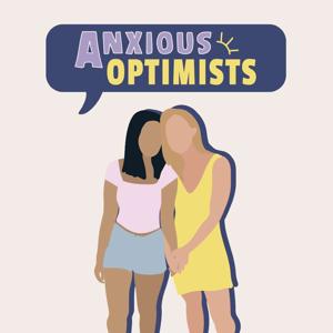 Anxious Optimists