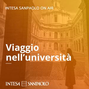 Viaggio nelle Università - Intesa Sanpaolo On Air by Intesa Sanpaolo