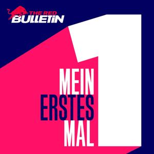 Mein erstes Mal by The Red Bulletin