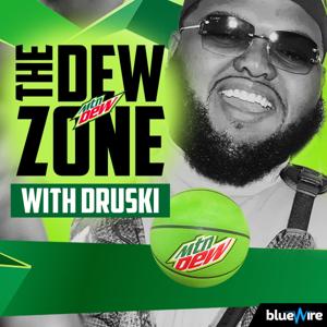 The Dew Zone with Druski