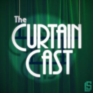 The CurtainCast