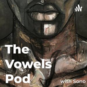 The Vowels Pod