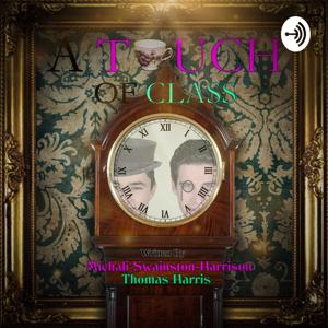 A Touch of Class: Radio Play