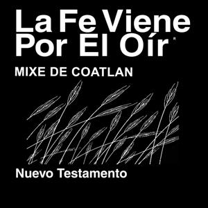 Mixe de Coatlan Biblia (no dramatizada)  - Mixe de Coatlan Bible (Non-Dramatized)