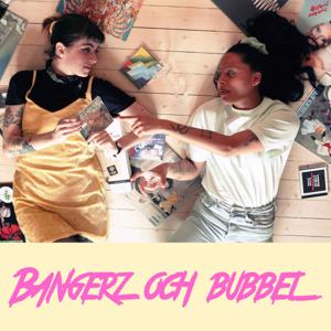 Bangerz och Bubbel