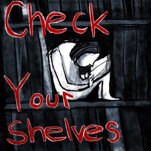 Check Your Shelves
