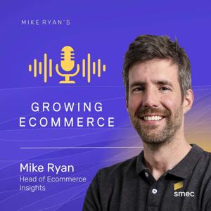 Growing Ecommerce – The Retail Growth Podcast