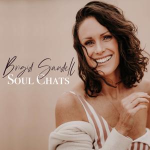 Brigid Sandell Soul Chats