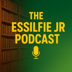 THE ESSILFIE JR. PODCAST