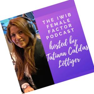 The IWIB Female Factor Podcast