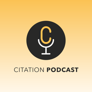 Citation Podcast